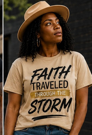 FAITH TRAVELED THROUGH THE STORM GRAPHICS T-SHIRT