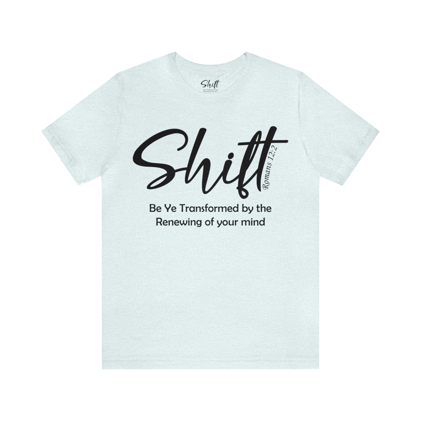 Shift Unisex Short Sleeve Tee black text