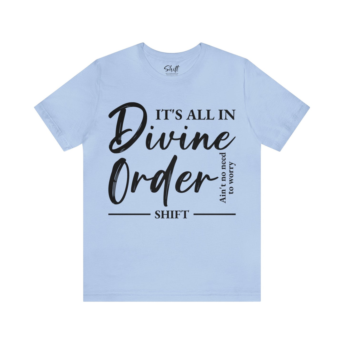 Divine order Unisex Short Sleeve Tee black text