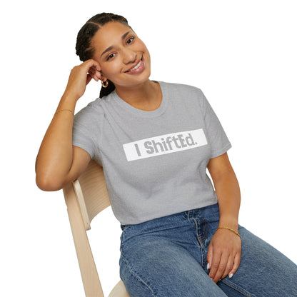 I Shifted Unisex Softstyle T-Shirt
