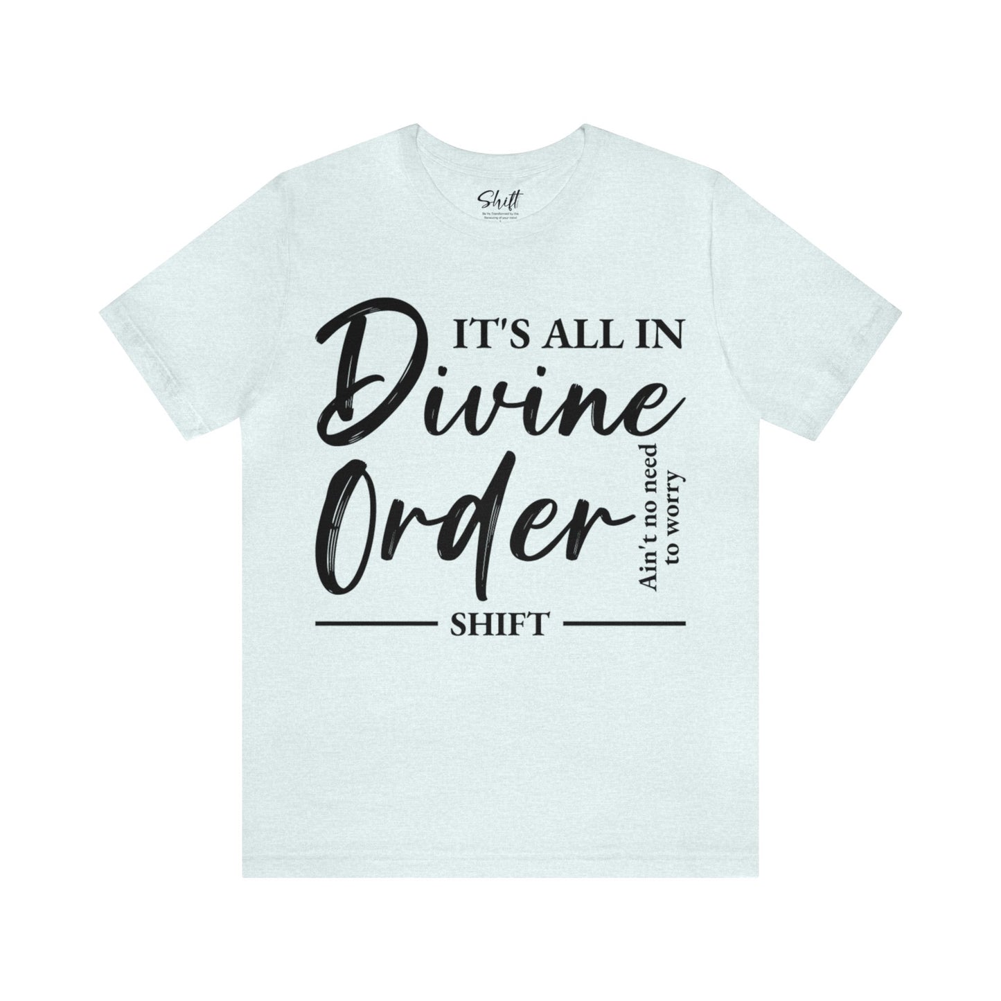 Divine order Unisex Short Sleeve Tee black text