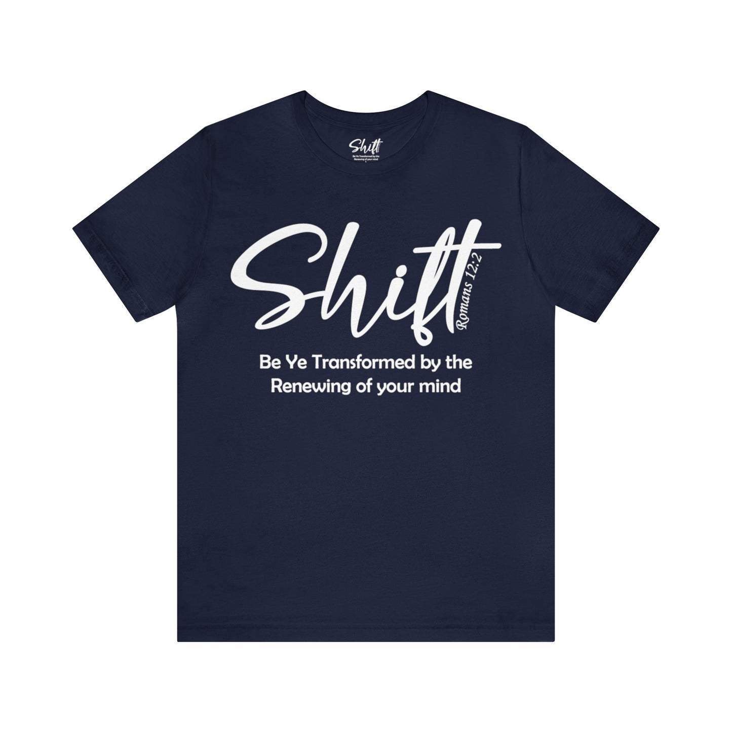 Shift Unisex Short Sleeve Tee white text