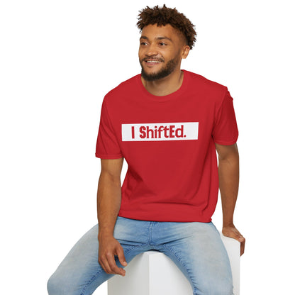 I Shifted Unisex Softstyle T-Shirt