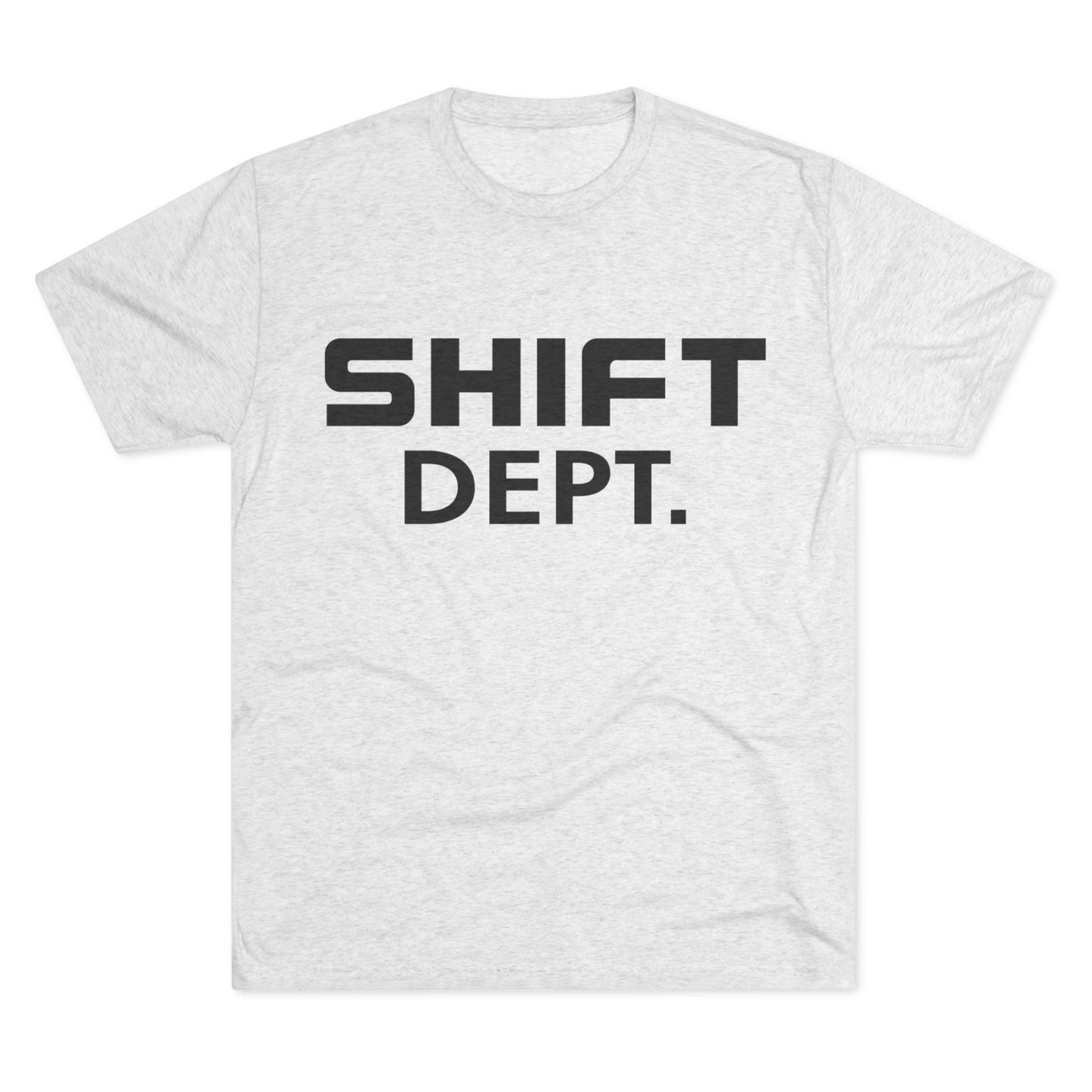 Shift Dept Next Level 6010 Tee