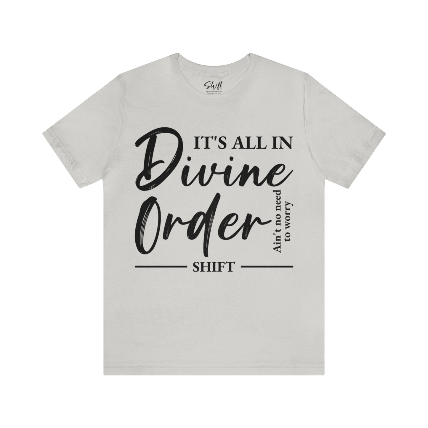 Divine order Unisex Short Sleeve Tee black text