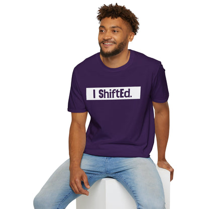 I Shifted Unisex Softstyle T-Shirt