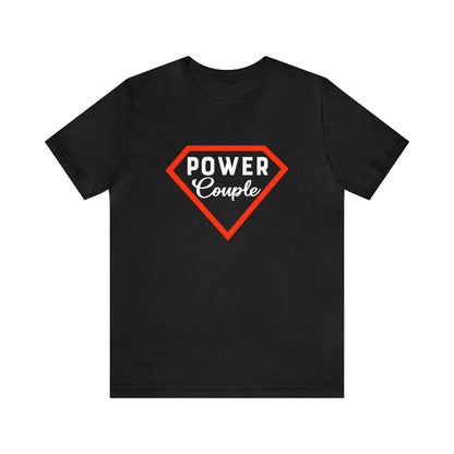Power Couples Short Sleeve Tee