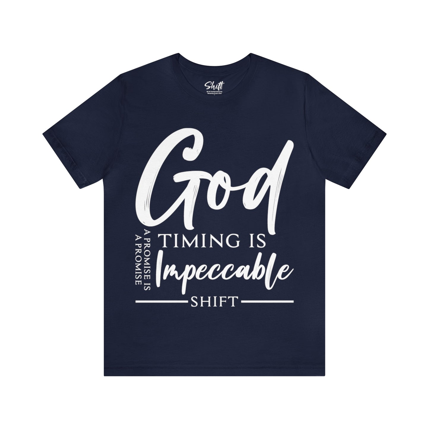 God timing Unisex Short Sleeve Tee white text
