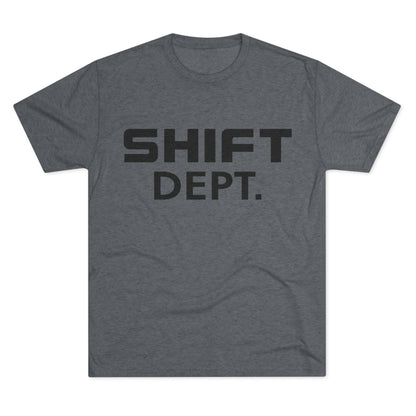 Shift Dept Next Level 6010 Tee