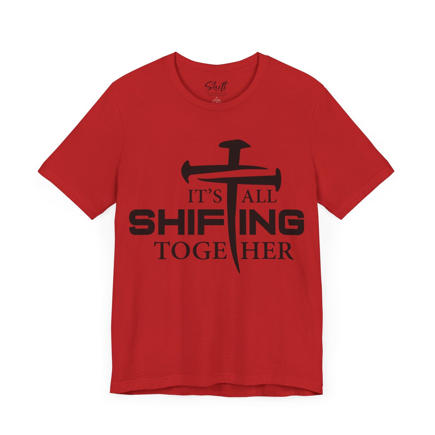 It's all shifting together Unisex Short Sleeve Tee black text