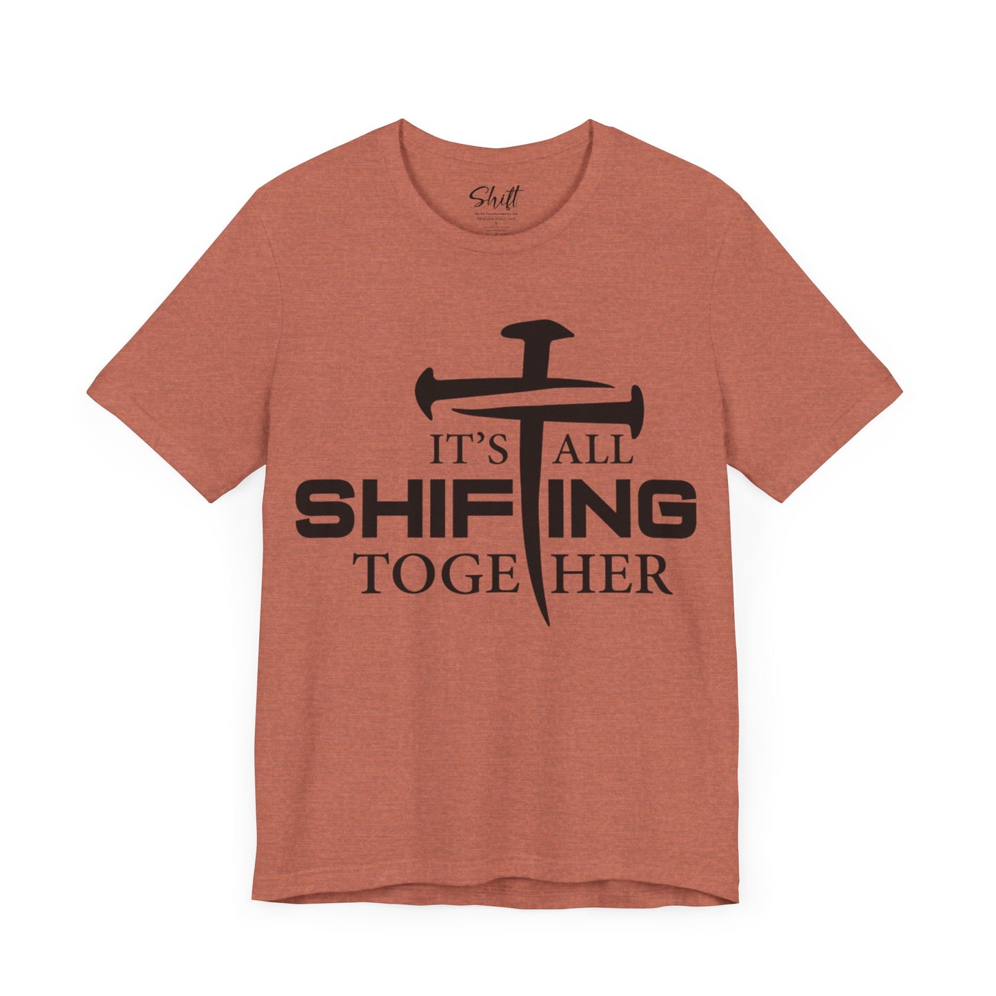 It's all shifting together Unisex Short Sleeve Tee black text