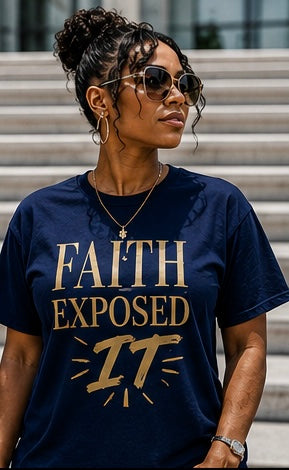 FAITH EXPOSED IT GRAPHIC T-SHIRT