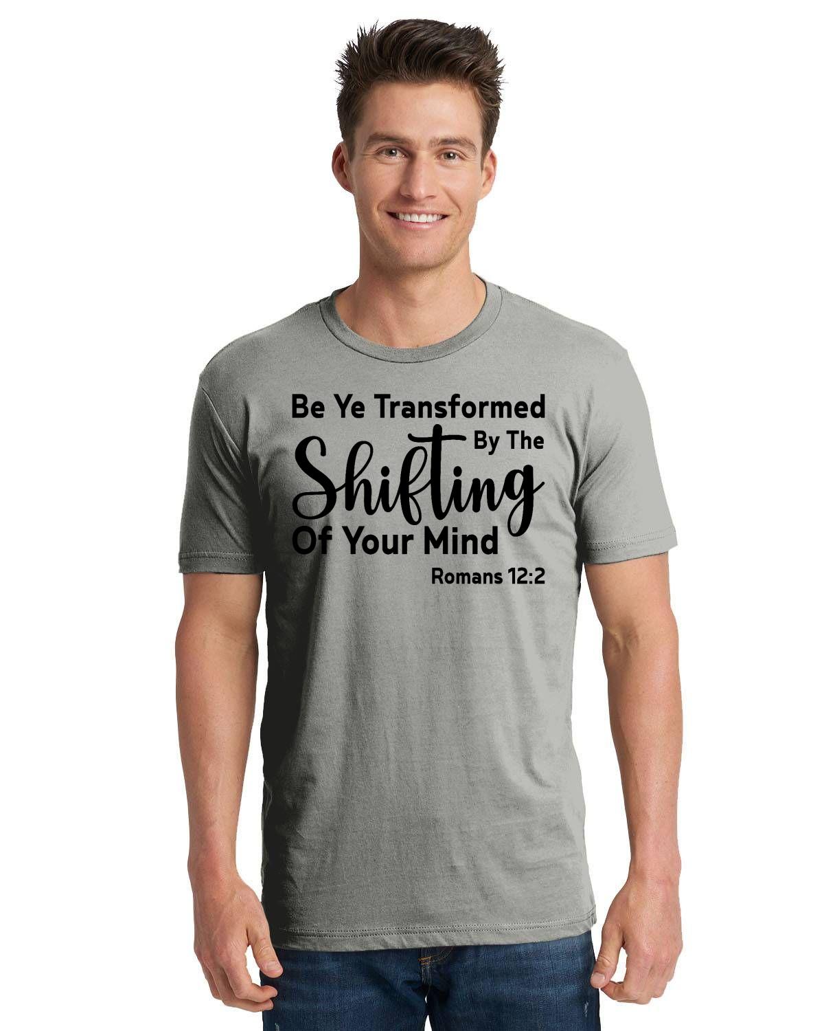 Be Ye Transformed By The Shifting Of Your Mind Unisex Cotton T-Shirt | 3600