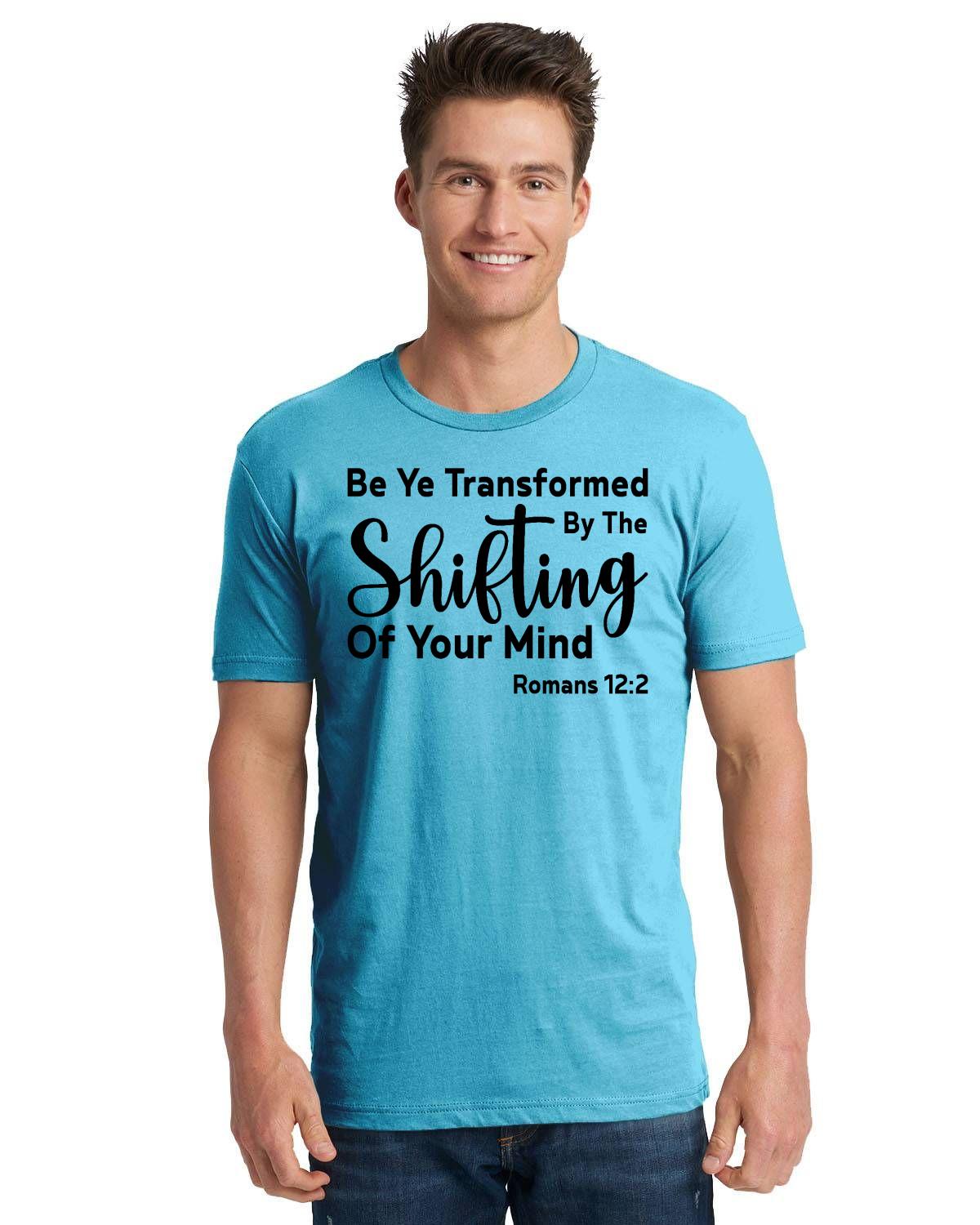 Be Ye Transformed By The Shifting Of Your Mind Unisex Cotton T-Shirt | 3600
