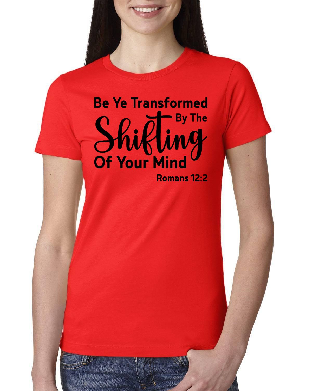 Be Ye Transformed By The Shifting Of Your Mind Ladies' Boyfriend T-Shirt
