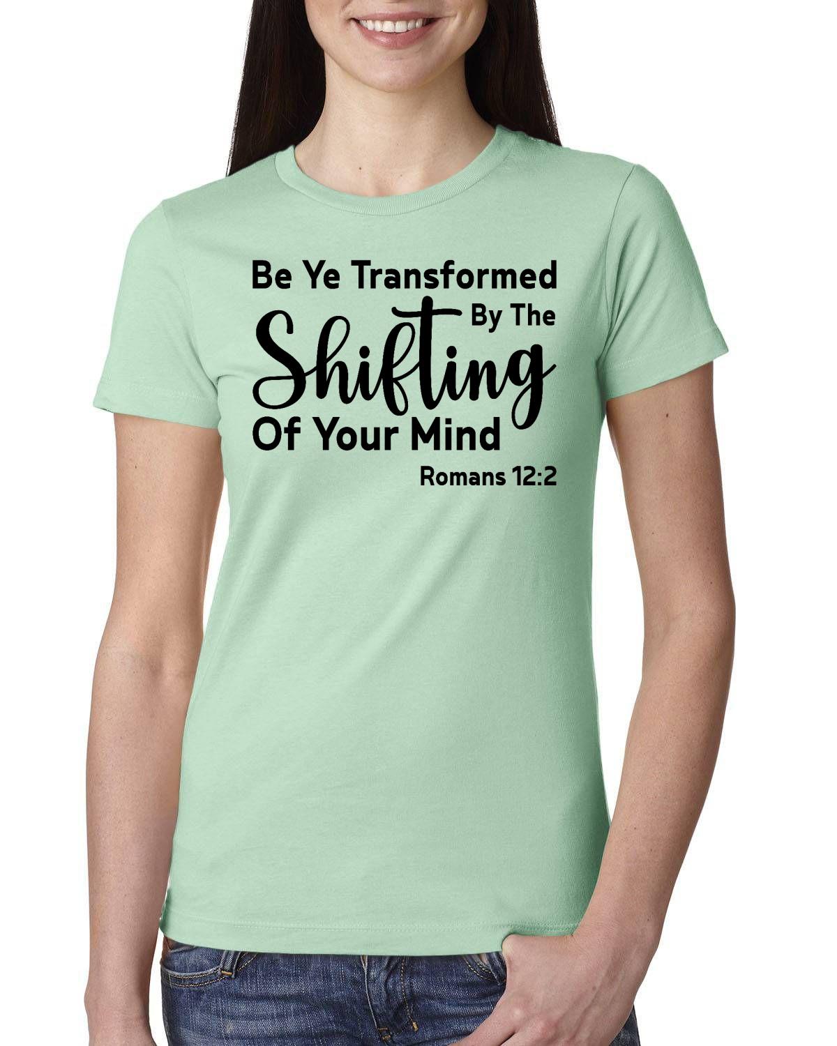 Be Ye Transformed By The Shifting Of Your Mind Ladies' Boyfriend T-Shirt