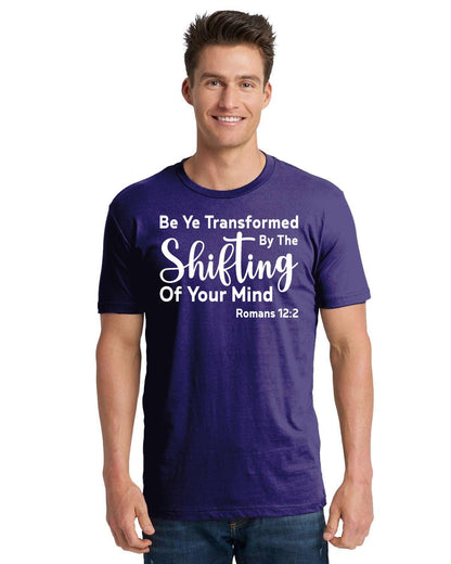 Be Ye Transformed By The Shifting Of Your Mind Unisex Cotton T-Shirt