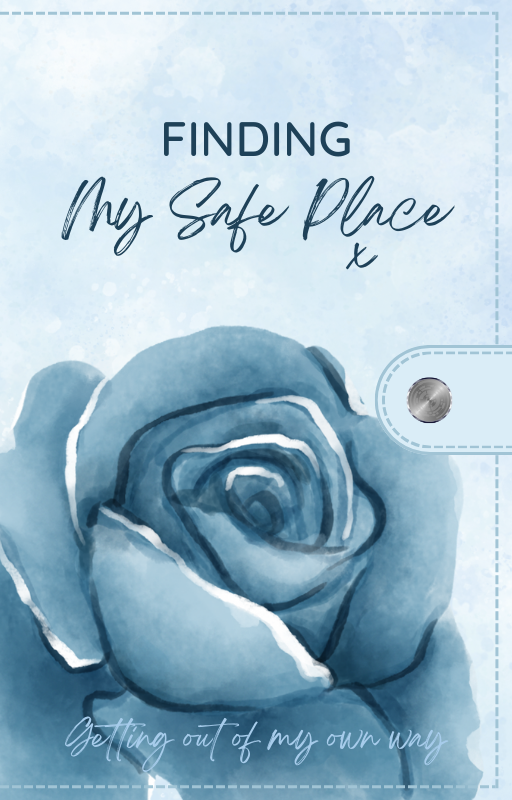 Finding My Safe Place
