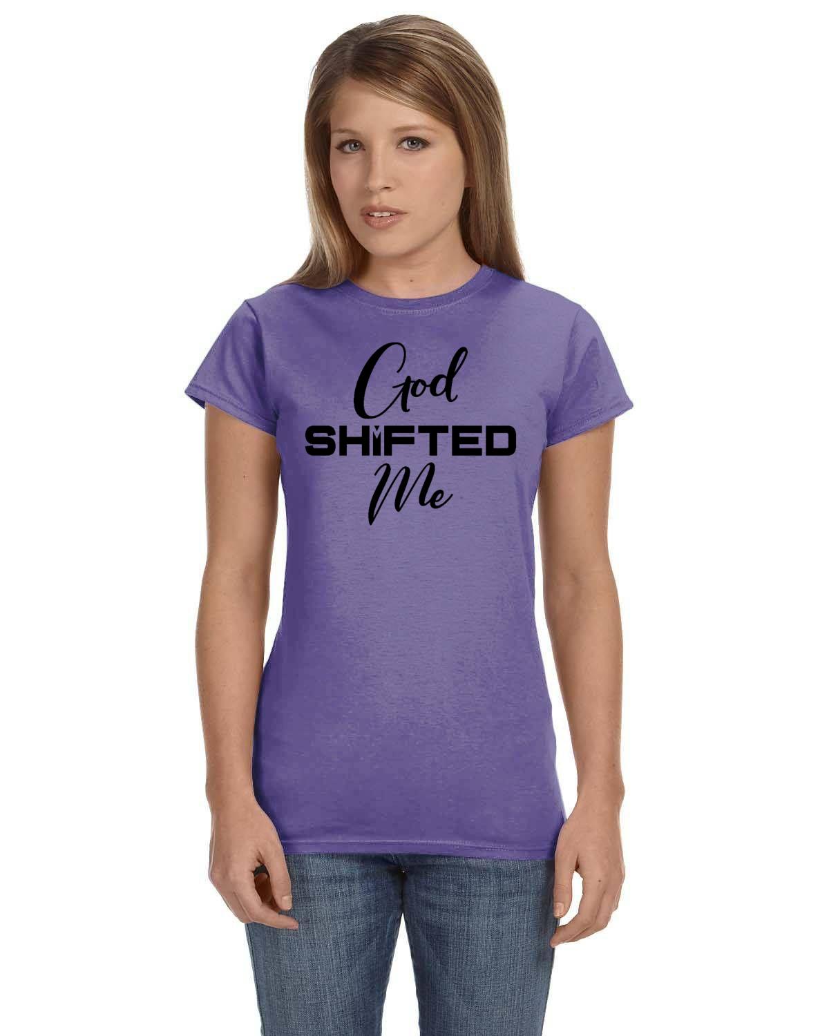 God Shifted Me Ladies' Softstyle  Fitted T-Shirt