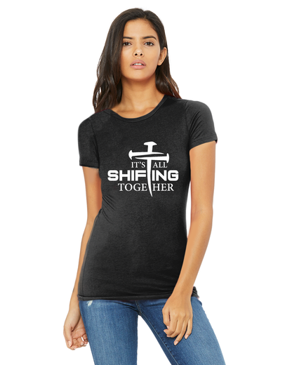 It's All Shifting Together Bella + Canvas Ladies  T-Shirt